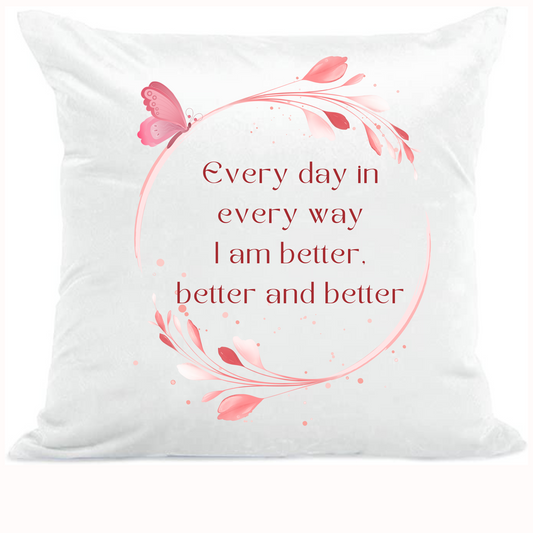 I Am Better Cushion Cover