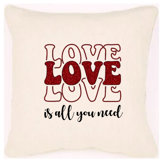 LOVE IS ALL YOU NEED - Cushion Cover